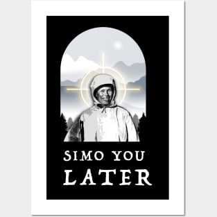 Simo You Later Posters and Art